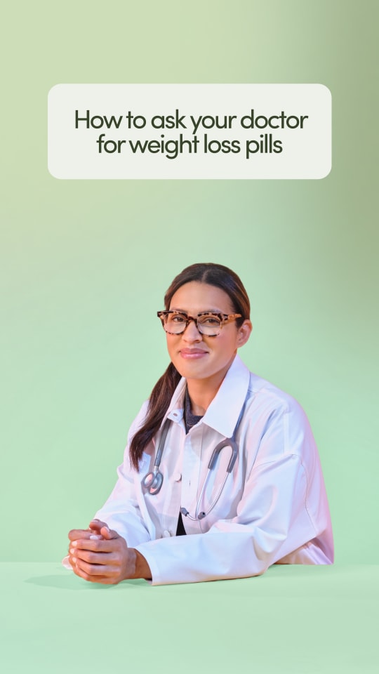 How to ask your doctor for weight loss pills